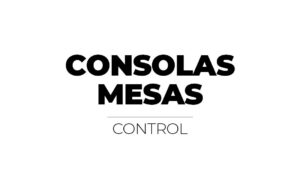 CONSOLAS - MESAS