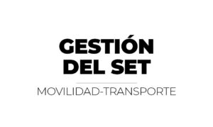GESTIÓN DEL SET