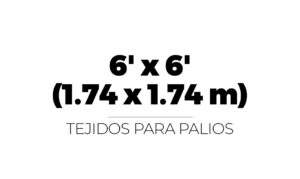 6' x 6' (1.74 x 1.74 m)