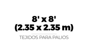 8' x 8' (2.35 x 2.35 m)