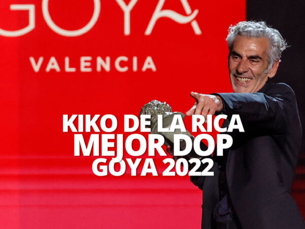 QUIÉN ES KIKO DE LA RICA EL GANADOR DEL GOYA 2022 A MEJOR FOTOGRAFÍA WELABPLUS