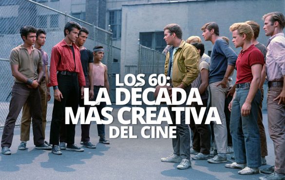 LOS AÑOS 60 LA DECADA MAS CREATIVA DEL CINE WELAB PLUS