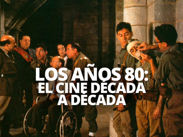 EL CINE DÉCADA A DÉCADA. AÑOS 80 WELAB PLUS