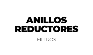 ANILLOS REDUCTORES